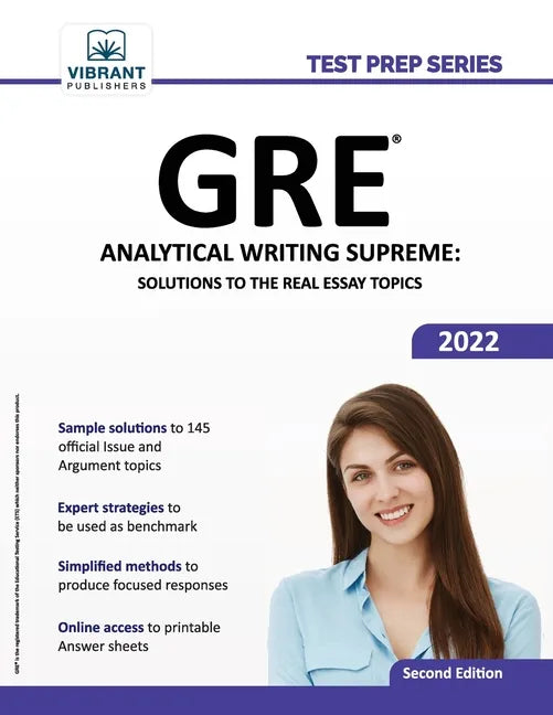 GRE Analytical Writing Supreme: Solutions to the Real Essay Topics - Paperback