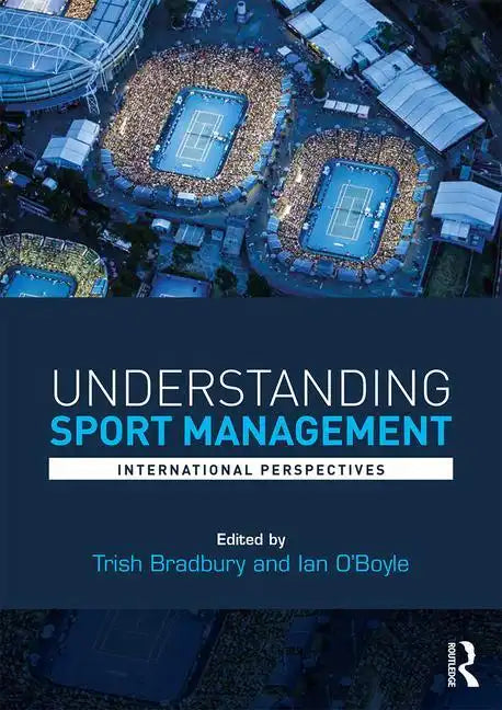 Understanding Sport Management: International Perspectives - Paperback