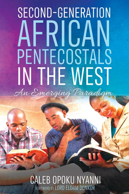 Second-Generation African Pentecostals in the West - Hardcover