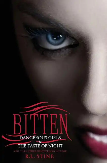 Bitten: Dangerous Girls & the Taste of Night - Paperback