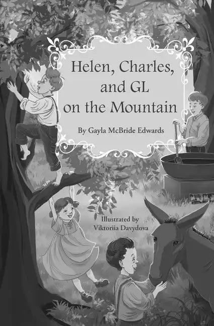 Helen, Charles, and GL on the Mountain - Paperback