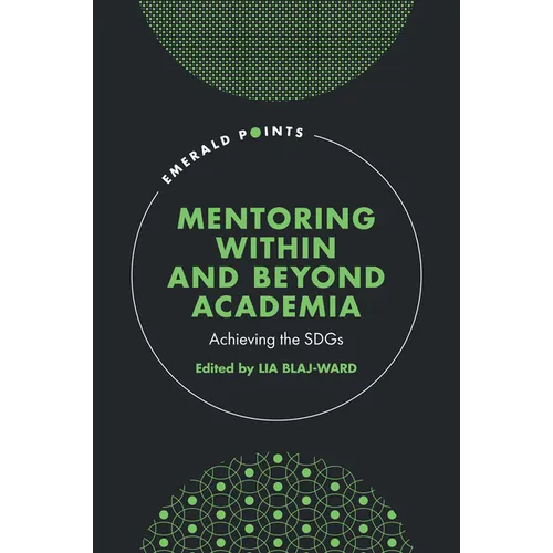 Mentoring Within and Beyond Academia: Achieving the Sdgs - Hardcover