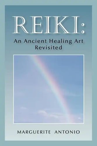 Reiki: An Ancient Healing Art Revisited - Paperback
