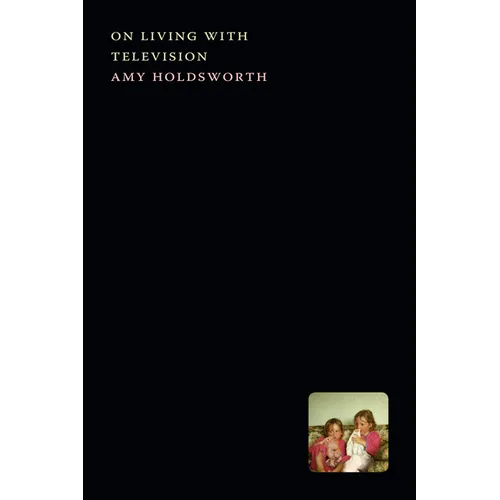 On Living with Television - Hardcover