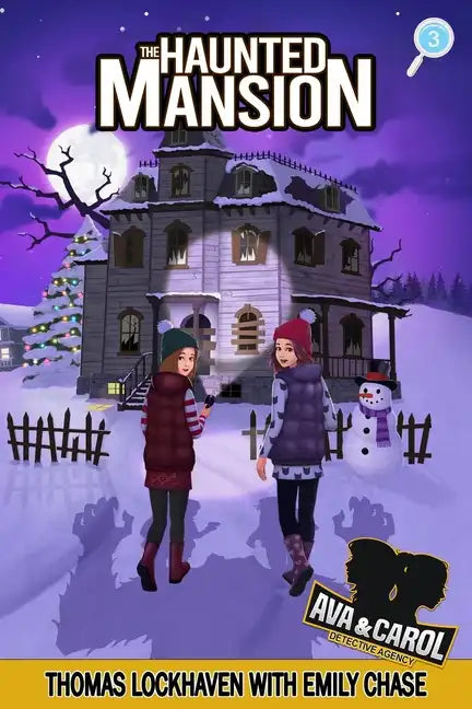 The Haunted Mansion (Book 3): Ava & Carol Detective Agency - Paperback