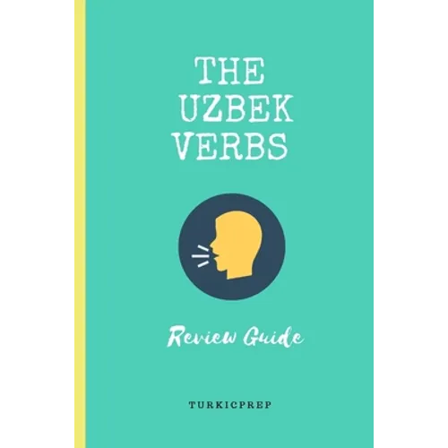The Uzbek Verbs: Review Guide - Paperback