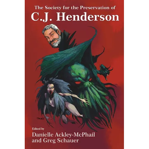 The Society for the Preservation of C.J. Henderson - Paperback
