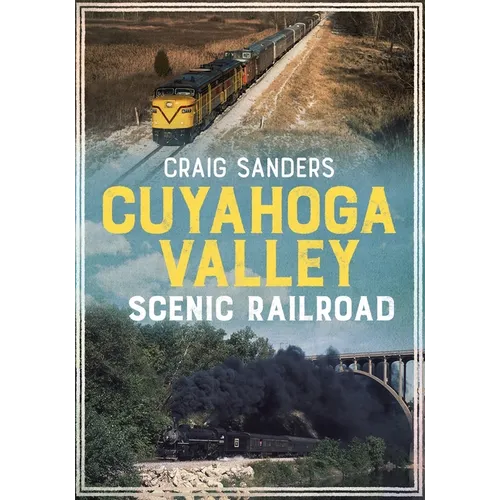 Cuyahoga Valley Scenic Railroad - Paperback