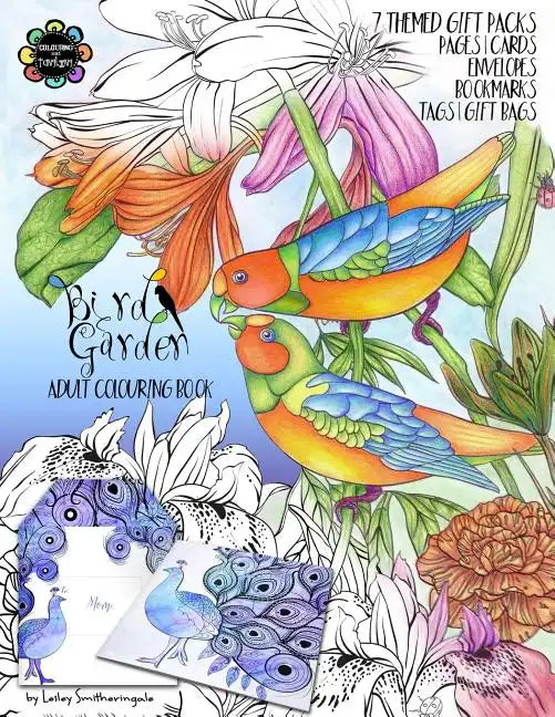 Bird Garden Adult Colouring Book: Themed Gift Packs to Colour and Assemble - Pages, Cards, Envelopes, Bookmarks, Gift Bags & Tags - Paperback