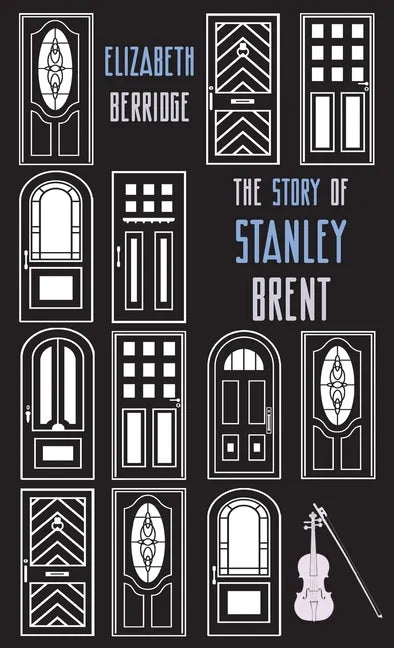 The Story of Stanley Brent - Hardcover