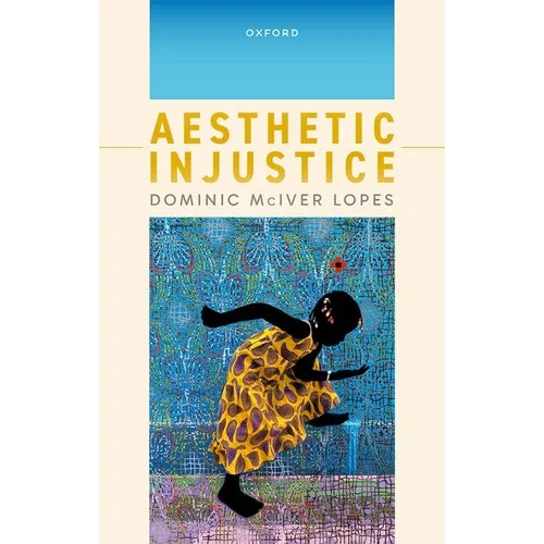 Aesthetic Injustice - Hardcover