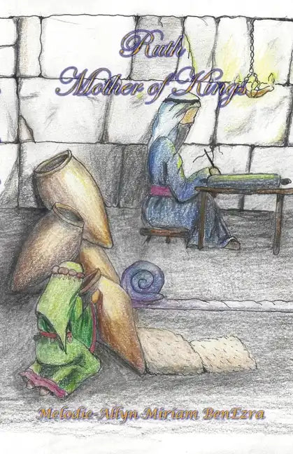 Ruth: Mother of Kings - Paperback