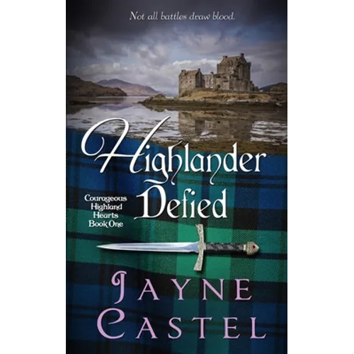 Highlander Defied: A Medieval Scottish Romance - Paperback