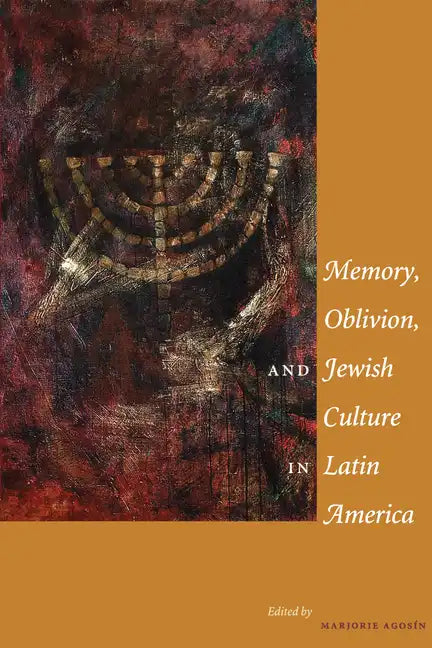 Memory, Oblivion, and Jewish Culture in Latin America - Paperback