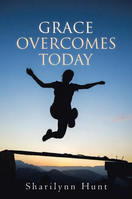 Grace Overcomes Today - Paperback