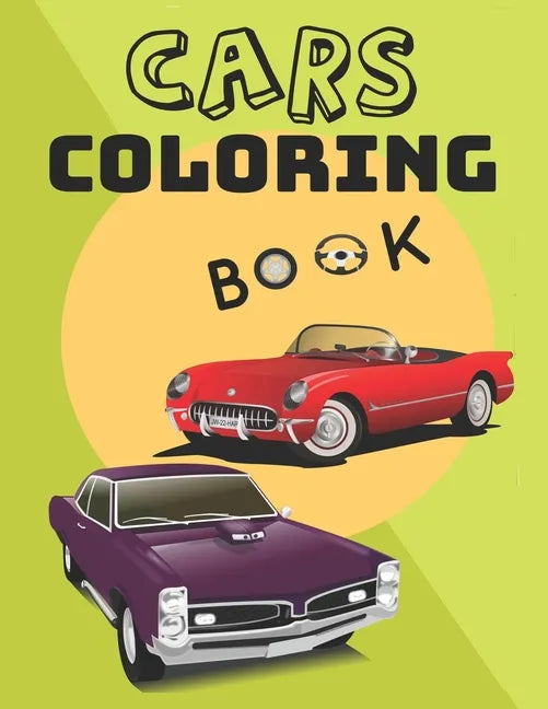 Cars Coloring Book: Old Cars Coloring Book for Adults - Paperback
