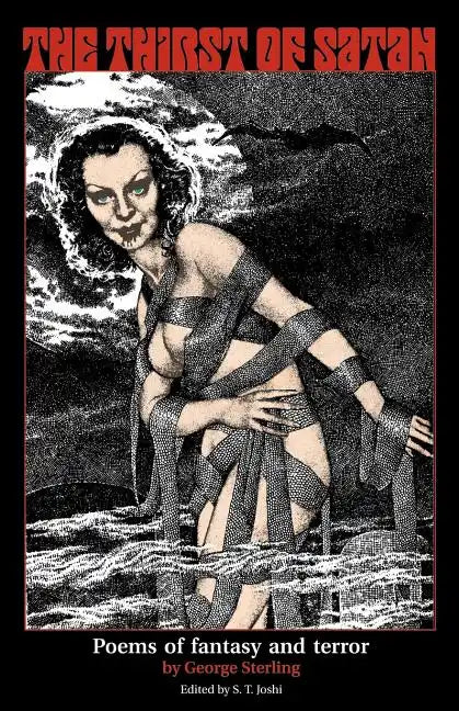 The Thirst of Satan: Poems of Fantasy and Terror - Paperback