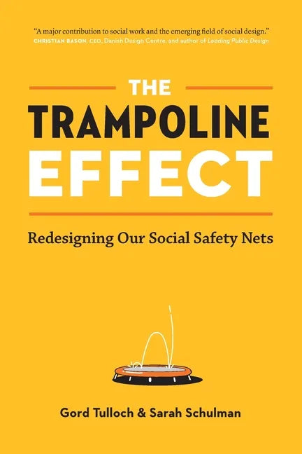 The Trampoline Effect: Redesigning our Social Safety Nets - Paperback