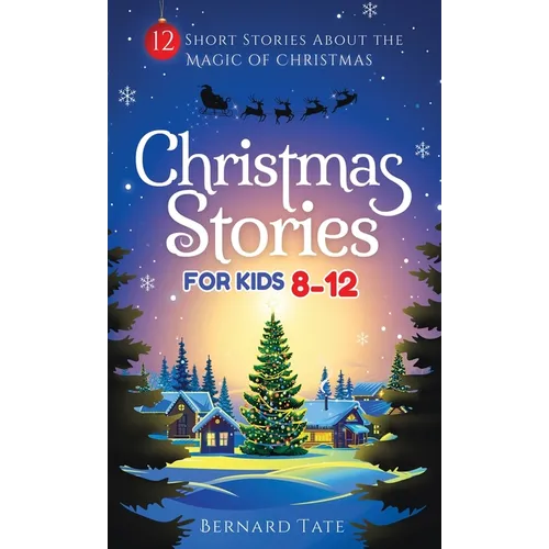 Christmas Stories for Kids 8-12 - Hardcover