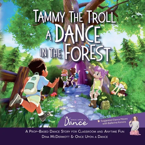 Tammy the Troll: A Dance in the Forest - Paperback