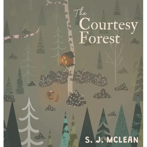 The Courtesy Forest - Hardcover