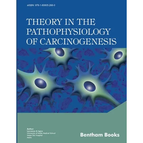 Theory in the Pathophysiology of Carcinogenesis - Paperback
