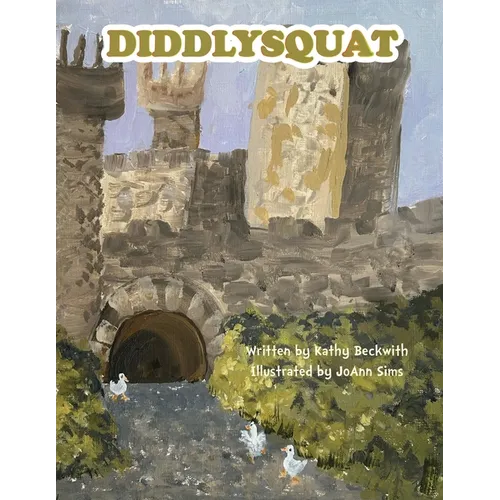 Diddlysquat - Paperback