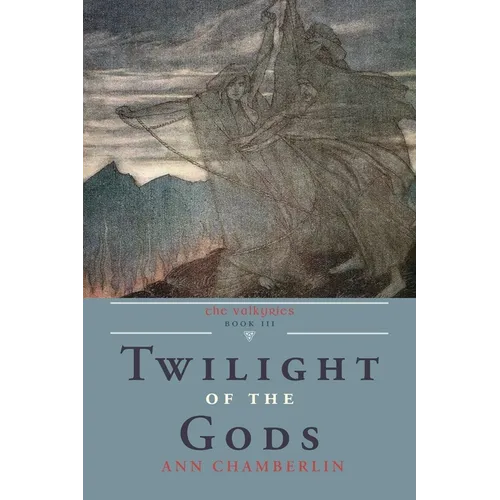 Twilight of the Gods - Paperback