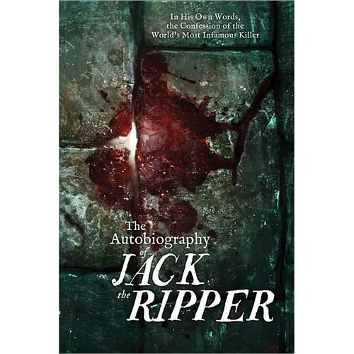 The Autobiography of Jack the Ripper - Paperback