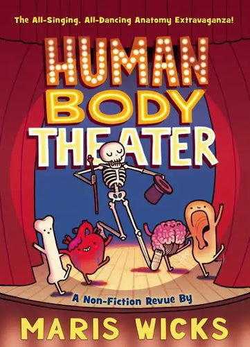 Human Body Theater: A Non-Fiction Revue - Paperback