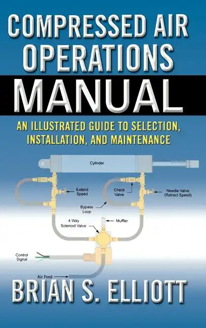 Compressed Air Operations Manual - Hardcover