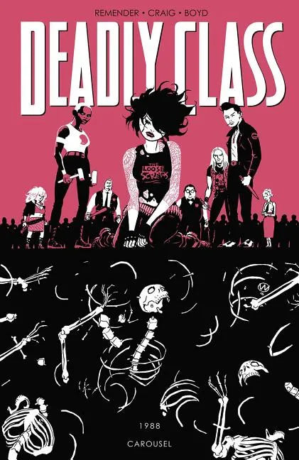 Deadly Class Volume 5: Carousel - Paperback