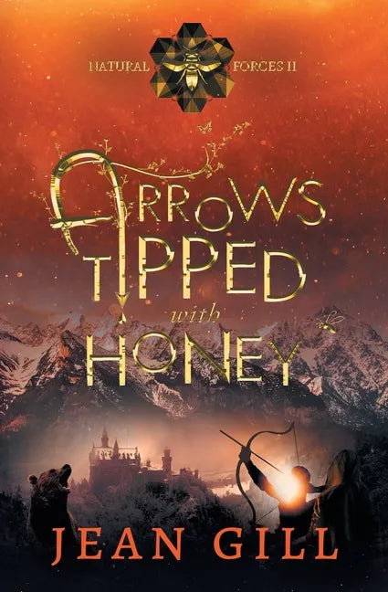 Arrows Tipped with Honey - Paperback