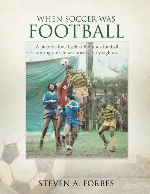 When Soccer Was Football - Paperback