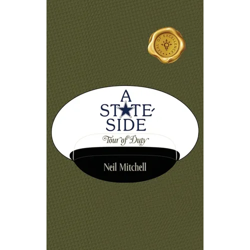 A Stateside Tour of Duty - Hardcover