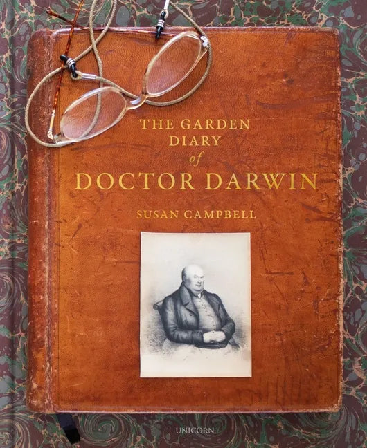 The Garden Diary of Doctor Darwin - Hardcover