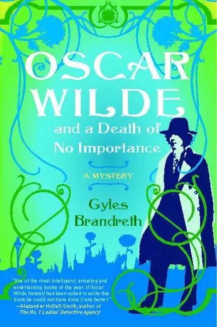 Oscar Wilde and a Death of No Importance: A Mystery - Paperback