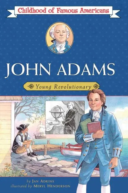 John Adams: Young Revolutionary - Paperback
