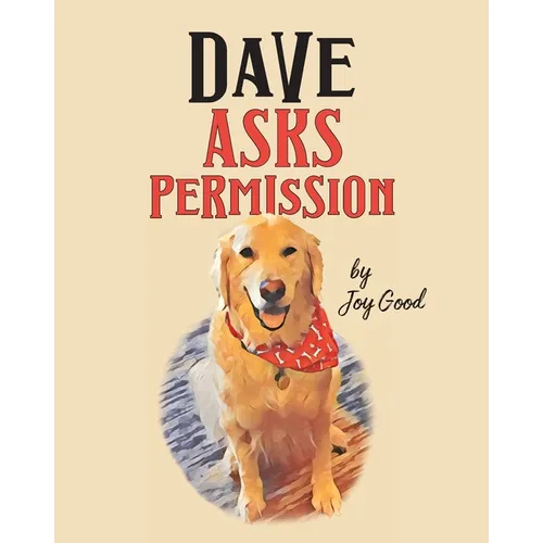Dave Asks Permission - Paperback