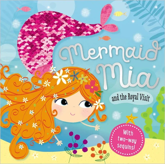 Mermaid Mia and the Royal Visit - Hardcover