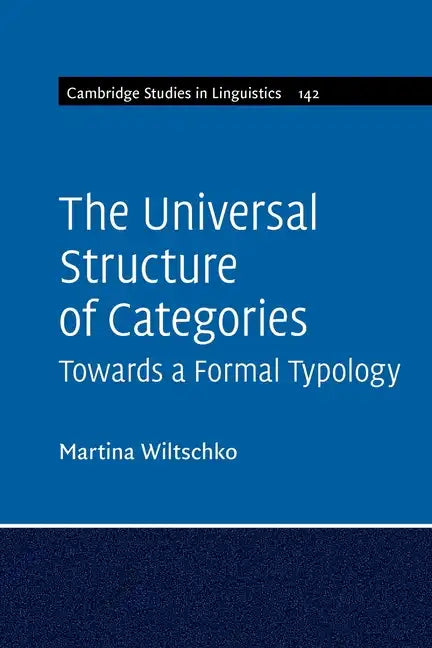 The Universal Structure of Categories - Paperback