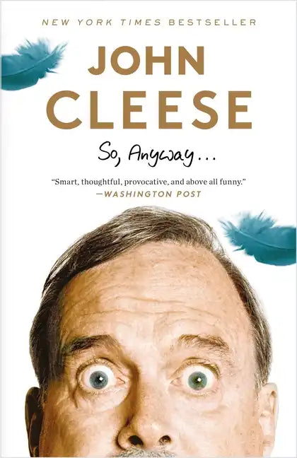 So, Anyway...: A Memoir - Paperback