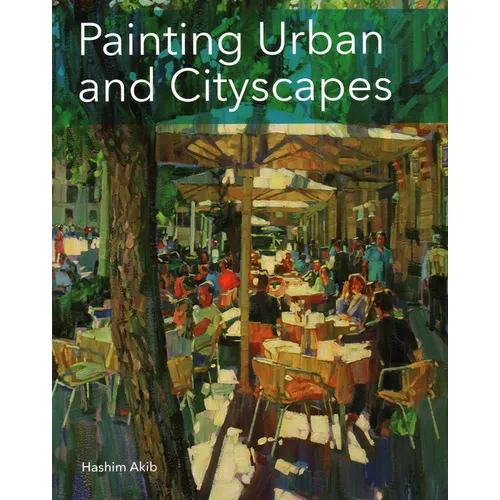 Painting Urban and Cityscapes - Paperback
