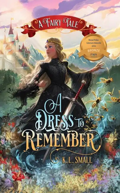 A Dress To Remember: A Fairy Tale - Paperback