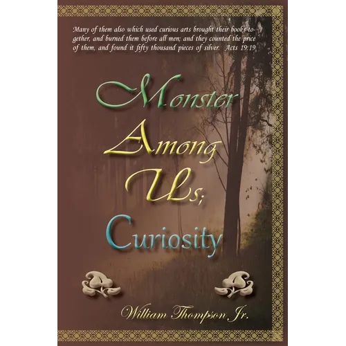 Monster Among Us; Curiosity - Paperback