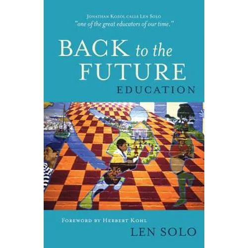 Education: Back to the Future - Paperback