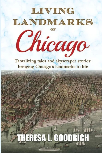 Living Landmarks of Chicago - Paperback