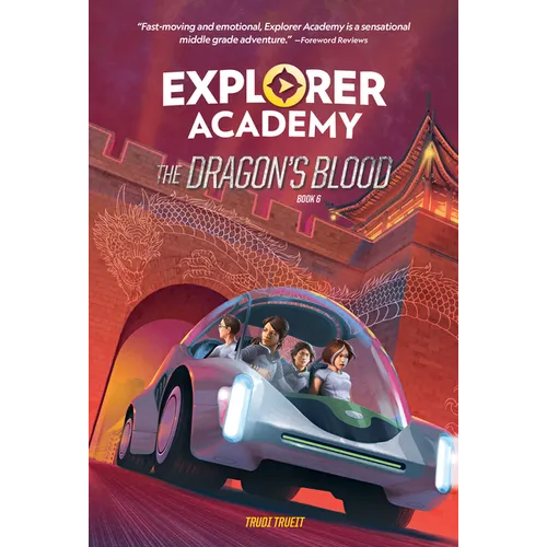 Explorer Academy: The Dragon's Blood (Book 6) - Hardcover