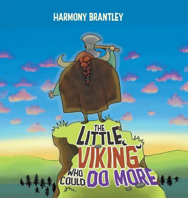 The Little Viking Who Could Do More - Hardcover