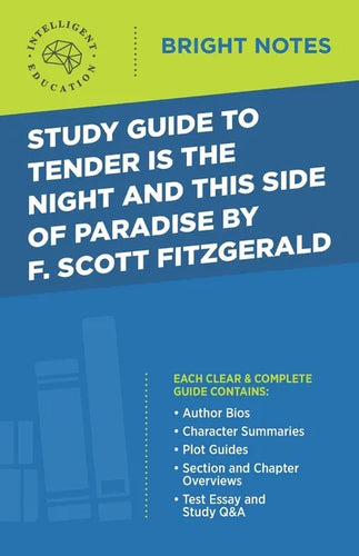 Study Guide to Tender Is the Night and This Side of Paradise by F. Scott Fitzgerald - Paperback